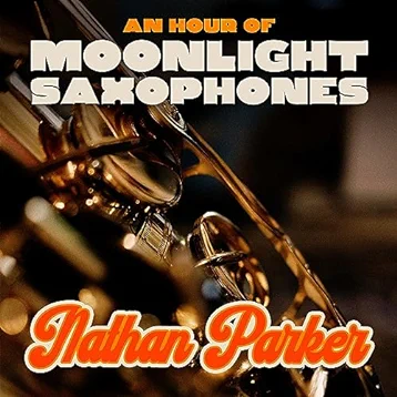 An Hour Of Moonlight Saxophones