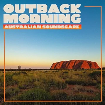 Australian Soundscape - Outback Morning