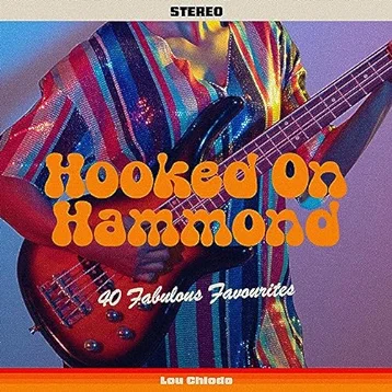 Hooked On Hammond - 40 Fabulous Favourites
