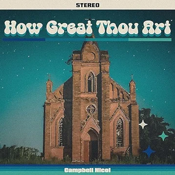 How Great Thou Art