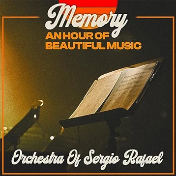 Memory - An Hour Of Beautiful Music