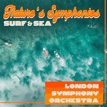 Nature's Symphonies - Surf & Sea
