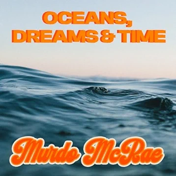 Oceans, Dreams & Time