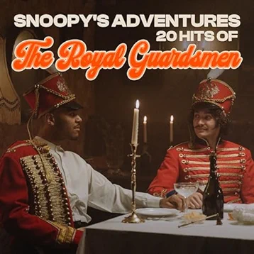 Snoopy's Adventures - 20 Hits Of The Royal Guardsmen