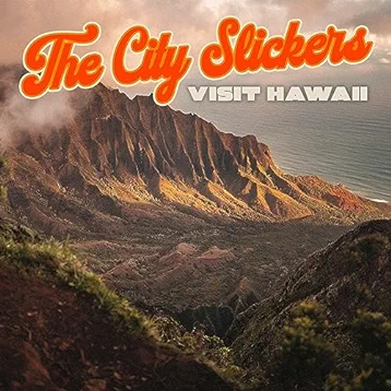 The City Slickers Visit Hawaii